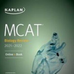 MCAT Biology Review 2021-2022 Kaplan